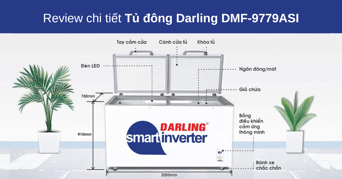 Review chi tiết Tủ đông Darling Smart Inverter DMF-9779ASI