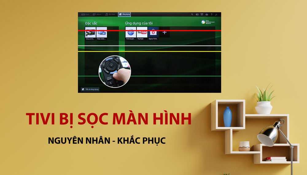 tivi bị sọc màn hình